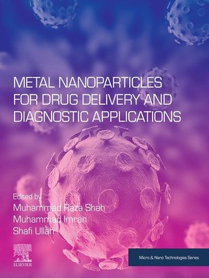 cover image of Metal Nanoparticles for Drug Delivery and Diagnostic Applications